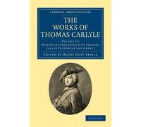 Thomas Carlyle The Works of Thomas Carlyle (Tascabile)