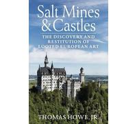 Thomas Carr Howe Salt Mines and Castles (Tascabile)