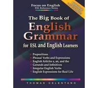 Thomas Celentan The Big Book of English Grammar for ESL and English (Tascabile)