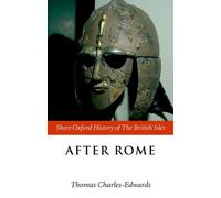 Thomas Charles-Edwards After Rome (Tascabile)