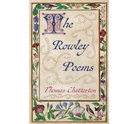 Thomas Chatterton The Rowley Poems (Tascabile)