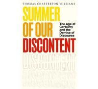 Thomas Chatterton Williams Summer of Our Discontent (Copertina rigida)