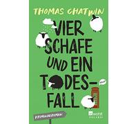 Thomas Chatwin Vier Schafe und ein Todesfall: Cosy Crime für Leser:i (Tascabile)