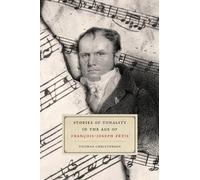 Thomas Christen Stories of Tonality in the Age of François-jo (Copertina rigida)