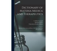 Thomas Christy Dictionary of Materia Medica and Therapeutics (Tascabile)