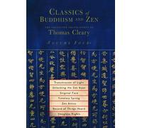 Thomas Cleary Classics of Buddhism and Zen, Volume Four (Tascabile)