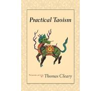 Thomas Cleary Practical Taoism (Tascabile)