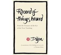 Thomas Cleary Record of Things Heard (Tascabile)