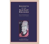 Thomas Cleary Secrets of the Blue Cliff Record (Tascabile)