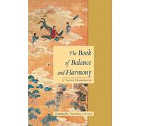 Thomas Cleary The Book of Balance and Harmony (Tascabile)