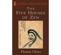 Thomas Cleary The Five Houses of Zen (Tascabile)