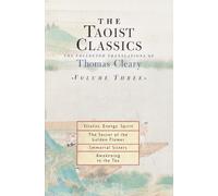 Thomas Cleary The Taoist Classics, Volume Three (Tascabile) Taoist Classics