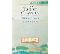 Thomas Cleary The Taoist Classics, Volume Four (Tascabile) Taoist Classics