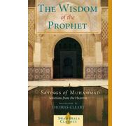 Thomas Cleary The Wisdom of the Prophet (Tascabile)