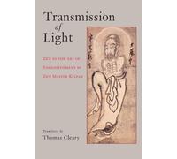 Thomas Cleary Transmission of Light (Tascabile)