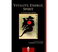 Thomas Cleary Vitality, Energy, Spirit (Tascabile) Shambhala Classics
