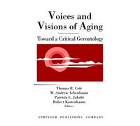 Thomas Cole Voices and Visions of Aging (Copertina rigida)
