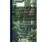 Thomas Conner Henry Tricks of the Cash Register Trust (Copertina rigida)