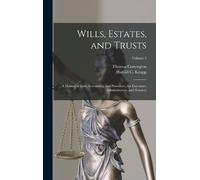 Thomas Conyngton Harold C Knapp Wills, Estates, and Trusts (Copertina rigida)