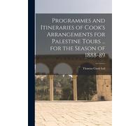 Thomas Cook Ltd Programmes and Itineraries of Cook's Arrangements fo (Tascabile)