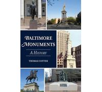 Thomas Cotter Baltimore Monuments (Tascabile) History & Guide
