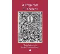 Thomas Cranmer A Prayer for All Seasons (Tascabile)