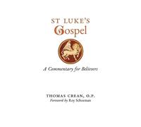 Thomas Crean St. Luke's Gospel (Tascabile)
