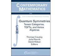 Thomas Creutzig Quantum Symmetries (Tascabile) Contemporary Mathematics