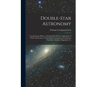 Thomas Crompton Lewis Double-Star Astronomy (Copertina rigida)