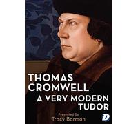 Thomas Cromwell: A Very Modern Tudor (DVD)