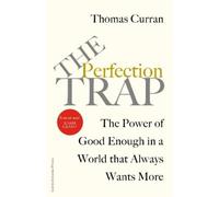 Thomas Curran The Perfection Trap (Copertina rigida)