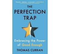 Thomas Curran The Perfection Trap (Tascabile)