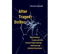 Thomas D. Beamish After Tragedy Strikes (Tascabile)