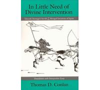 Thomas D. Conlan In Little Need of Divine Intervention (Tascabile)