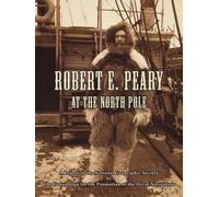 Thomas D. Davies Robert E. Peary At The North Pole (Tascabile)