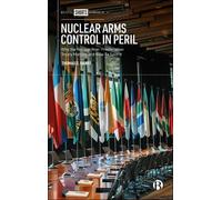 Thomas D. Grant Nuclear Arms Control in Peril (Copertina rigida)