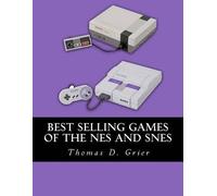 Thomas D Grier Best Selling Games of the NES and SNES (Tascabile)