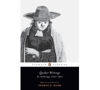 Quaker Writings: An Anthology, 1650-1920