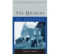 Thomas D. Hamm The Quakers in America (Copertina rigida)