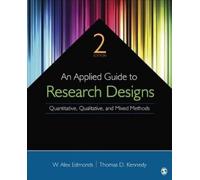 Thomas D. Kennedy W. Alex Edmond An Applied Guide to Research Design (Tascabile)