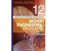 Thomas D. Morton Anthony S Prince Reeds Vol 12 Motor Engineering K (Tascabile)