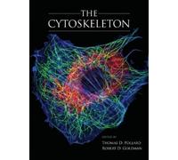 Thomas D Pollard Robert D Goldman The Cytoskeleton (Copertina rigida)