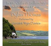 Thomas, D./Roven - In My Craft Or Sullen Art: Selected Stories & Poem
