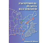 Thomas D Wilson Exceptional Places Illustrated (Tascabile)
