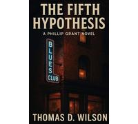 Thomas D Wilson The Fifth Hypothesis (Tascabile)