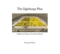 Thomas D. Wilson The Oglethorpe Plan (Tascabile)