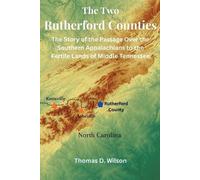 Thomas D Wilson The Two Rutherford Counties (Tascabile)