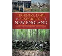 Thomas D'Agostino Arlene Nicho Legends, Lore and Secrets of New Eng (Tascabile)