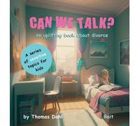 Thomas Dahl Can We Talk? (Copertina rigida) Sensitive Topics for Kids