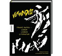 Thomas Dahms Alexande Verwandelt: Franz Kafka - Leben Lieben (Copertina rigida)